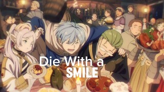 Die With The Smile - Souso No Frieren