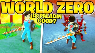 IS THE PALADIN CLASS WORTH IT?! Roblox World Zero