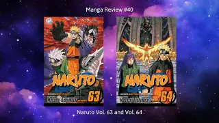 Manga Review #40- Naruto Vol. 63 and Vol. 64