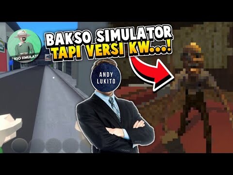 Bakso Simulator kagak ada Di play store - Jadinya Gw cobain game Kw || Nggak jelas banget....! 😂