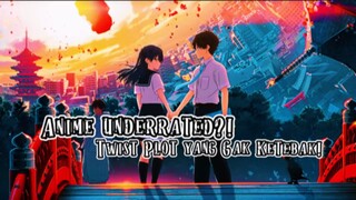 Kenapa Ini Jadi Anime Paling Underrated? Ini Jawabannya!