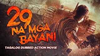 ￼29 NA MGA BAYANI - FULL TAGALOG ACTION MOVIE - TAGALOVE EXCLUSIVE