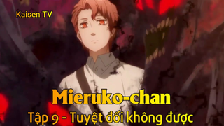 Mieruko-chan Tập 9 - Tuyệt đối không được