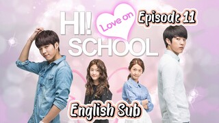 High School Love On English Sub Ep.11  : The Bigger It Is, The More It Fulfill It