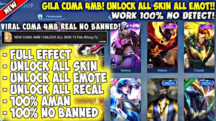 AKHIRNYA RILIS 4MB ! SEMUA SKIN JADI KEBUKA, SKIN EPIC, LEGEND, KOF KOMPLIT !! TERBUKTI NO BAN 100%