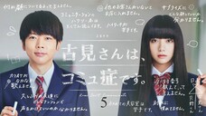 Komi-san wa, Komyushou Desu (Live Action) 05 - Subtitle Indo