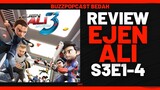 EJEN ALI (S3E1-4) | Reaksi | Review | Breakdown | (SPOILERS!)