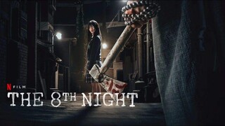 The 8th Night 2021 SUB INDO