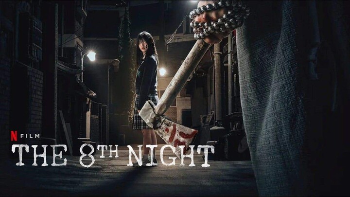 The 8th Night 2021 SUB INDO