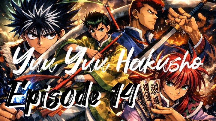 Yuu☆Yuu☆Hakusho episode 14 subtitle Indonesia