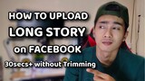Paano mag upload ng mahabang video sa facebook story o "my day"