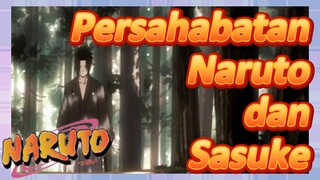 Persahabatan Naruto dan Sasuke