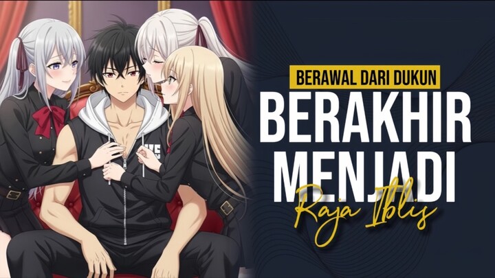 SEORANG DUKUN PERGI KE ISEKAI DAN MENJADI RAJA IBLIS TERKUAT!!