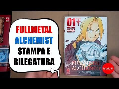 Analisi e struttura di un' opera - stampa e rilegatura Fullmetal Alchemist #PiùFumettiAlPopolo