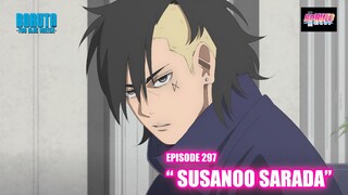 Boruto Episode 297 Subtittle Indonesia Terbaru - Boruto Two Blue Vortex 7 "Susanoo Sarada"
