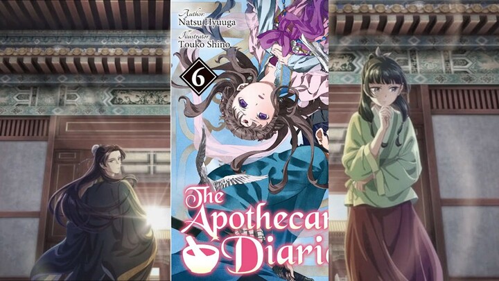Jinshi & Bashen Hampir Ciuman ! Lanjutan anime Kusuriya no Hitorigoto book 6 prolog