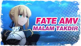 [Fate AMV] Malam Takdir