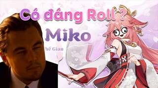 Liệu Có Đáng Để Roll Yae Miko ?