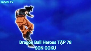 Dragon Ball Heroes TẬP 78-SON GOKU