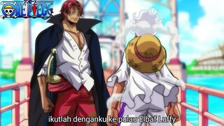 FULL REVIEW OP 1106 - PERTEMUAN SHANKS DAN LUFFY DIDEPAN MATA! ELBAF MENJADI LOKASI PERTEMUAN MEREKA