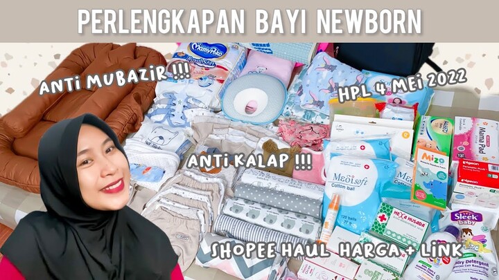 PERLENGKAPAN BAYI BARU LAHIR | SHOPEE HAUL 2022 ANTI MUBAZIR !