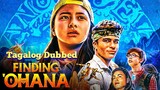 Finding 'Ohana Tagalog Dubbed [2021]