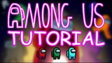 AMONG US // FAST TUTORIAL // BECOME PRO