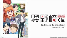 【Fandubbing Indonesia】Gekkan Shoujo Nozaki-kun Special OVA - Episode 1