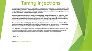 Taning Injections