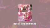 Đôi Mi Em Đang U Sầu - Đông Nhi ft Wowy / Music Video