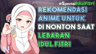 10 Rekomendasi Anime Yang Cocok Dinonton Bareng Keluarga di Saat Lebaran