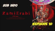 Episode 10 God.App (Kamierabi) Sub Indo