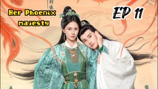 [ENG] EP 11 Her Phoenix majesty