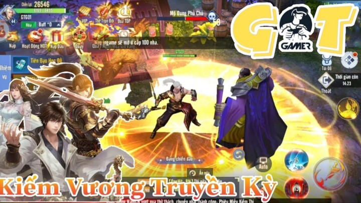 GT Gamer: KIẾM VƯƠNG TRUYỀN KỲ MOBILE - ĐẬM CHẤT KIẾM HIỆP GAMEPLAY