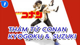 Thám Tử Conan _1
Kyogoku & Suzuki