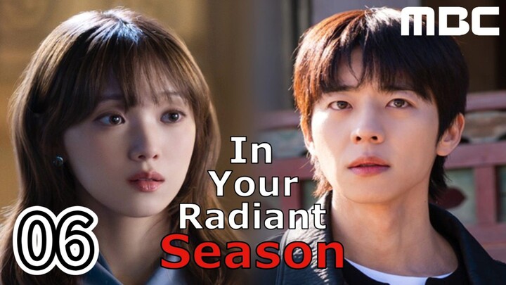 In Your Radiant Season Full Episode 6