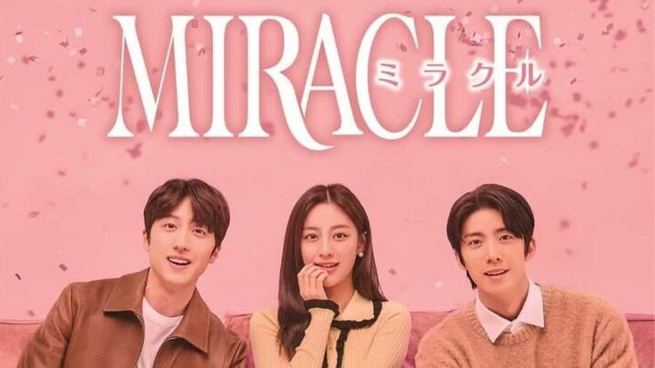 Miracle 2022 (sub indo) Ep 1