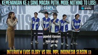 PLAYER EVOS UDAH GAK PEDULI KLASMEN! INTERVIEW EVOS GLORY VS RBL MPL ID SEASON 13