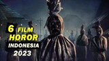 Daftar 6 Film Horor Indonesia Terbaru Akhir Tahun 2023 I Tayang Oktober 2023