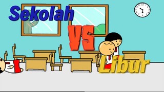 Sekolah vs Libur | Animasi Indonesia