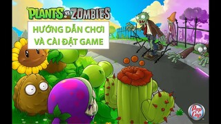 Hướng dẫn cài đặt game Game Plants vs Zombies và hướng dẫn chơi cơ bản (Happy Key)