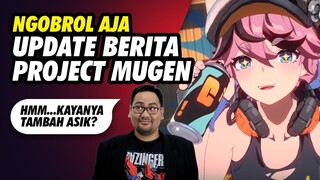 Berita Update Project Mugen?