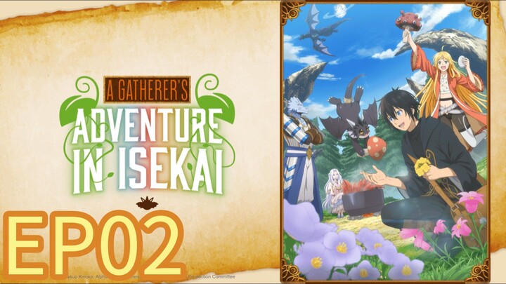 A Gatherer’s Adventure in Isekai S01 EP02 ENGLISH DUBBED