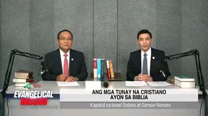 ANG TUNAY NA CRISTIANO AYON SA BIBLIA