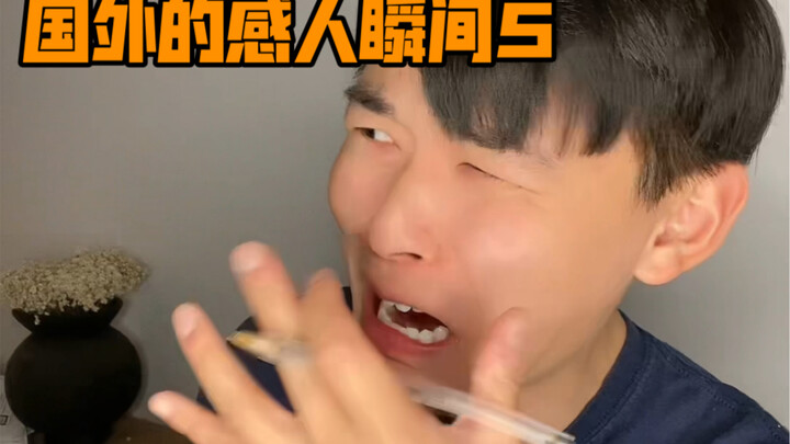 Touching Moments from Abroad 5