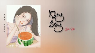 Vietsub• Không Bằng - Dã Khả