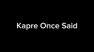 Kapre Once Said