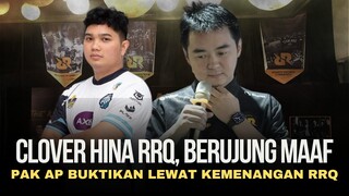 CLOVER HINA RRQ, BERUJUNG MINTA MAAF PAK AP BUKTIKAN KEMENANGAN MESKI DIPERMALUKAN