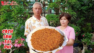 Ông Bà 5 Châu Đốc Chỉ Cách Làm Tỏi Phi Vàng Óng Ánh Đẹp Mắt Mà Thơm Bát Ngát Tại Nhà | NKGĐ
