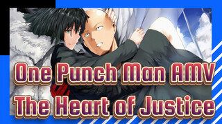 [One Punch Man AMV] The Heart of Justice